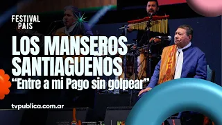 Entre a Mi Pago Sin Golpear por Los Manseros Santiagueños en Cosquín - Festival País 2024