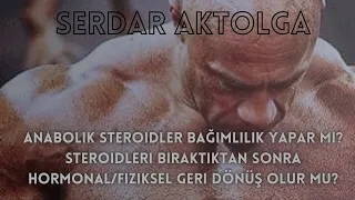 Anabolik Steroidler Bağımlılık Yapar mı? Steroidleri bıraktıktan sonra geri dönüş olur mu?