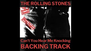 The Rolling Stones - Can't You Hear Me Knocking (Guitar Backing Track)