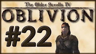 The Elder Scrolls IV: Oblivion - Paradise (Episode 22)