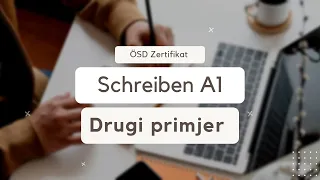 Drugi primjer za Schreiben A1| Priprema za ÖSD ispit