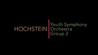 Hochstein Youth Symphony Orchestra - Group 2 concert - May 9, 2021