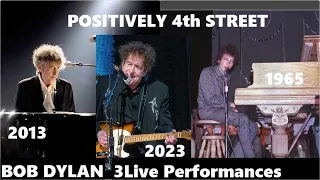 Bob Dylan - POSITIVELY 4TH STREET (Live 1965 - 2013 - 2023)