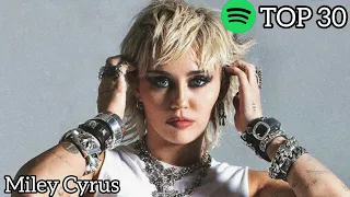 Top 30 Miley Cyrus Most Streamed Songs On Spotify