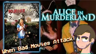 ALICE IN MURDERLAND (2011) Review | TERRIBLE SLASHER  - When Bad Movies Attack!