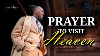 My Prayer for You to Visit Heaven || Prophet Passion Java