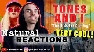 TONES AND I - THE KIDS ARE COMING (OFFICIAL VIDEO) first listen reaction