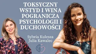 Toksyczny wstyd i wina - pogranicza psychologii i duchowości