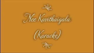 Nee Kavithaigala Song (Karaoke) - Maragadha Naanayam