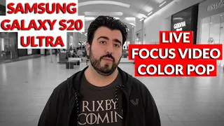 Samsung Galaxy S20 Ultra Live Focus Video with Color Pop