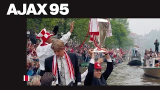 #AJAX95 - Huldiging en rondvaart na Champions League-winst 1995