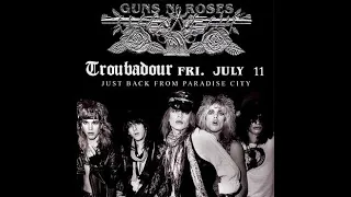 Guns N’ Roses: "Live Troubadour", West Hollywood, CA, USA. July 11, 1986