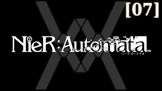 Прохождение Nier:Automata [07]