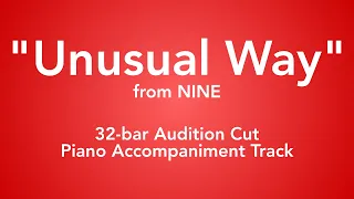 "Unusual Way" from Nine - 32-bar Audition Cut Piano Accompaniment