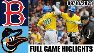 Boston Red Sox vs Baltimore Orioles FULL GAME HIGHLIGHTS  [TODAY] September 10, 2023