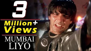 Mumbai Liyo - Akshay Kumar, Remo Fernandes, Sapoot Song