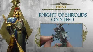 Paint: Knight of Shrouds on steed