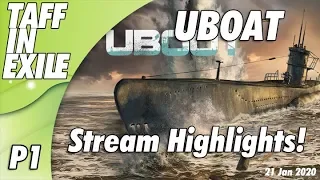 UBOAT | V.B125  | Stream Highlights (21 Jan 20) Part 1