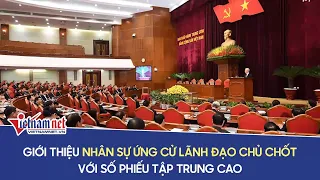 Bế mạc Hội nghị BCH TW2: Trung ương nhất trí cao giới thiệu nhân sự ứng cử lãnh đạo chủ chốt