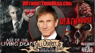 BILL OBERST JR interview on Without Your Head Horror Podcast