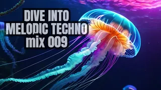 Escape the Ordinary: Dive into Melodic Techno Mix 009