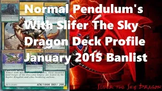 Yugioh Normal Pendulum's With Slifer Deck Profile January 2015