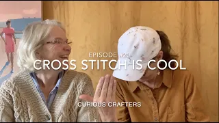 FlossTube #20: Cross Stitch Is Cool (2/16/23)