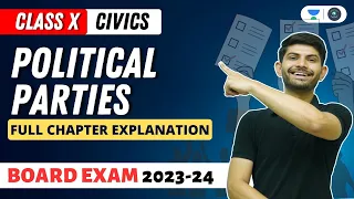 Political Parties | Full Chapter Explanation | Class 10 Civics | Digraj Singh Rajput | CBSE 2024