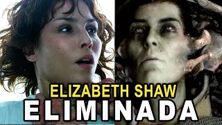 Las Escenas Eliminadas que POR FIN revelan la TERRIBLE muerte de Elizabeth Shaw - Explicación 2023