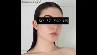 Rosenfeld - Do It For Me (Official Audio)