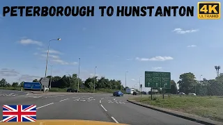 【4K】PETERBOROUGH TO HUNSTANTON DRIVING TOUR JUNE 2023