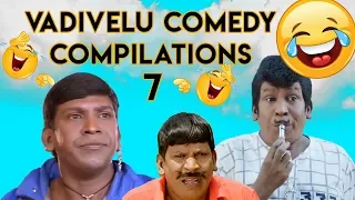 Vadivelu Comedy | Compilations Part - 7 | Super Hit Comedy