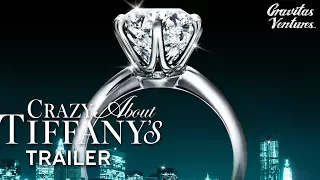 Crazy About Tiffany's - Trailer