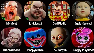 Mr Meat 3,Mr Meat 2,Dark Riddle,Granny House,The Baby In Yellow,Poppy Playtime Chapter 3