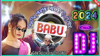 new santali dj song 2024 🫣 babu santali dj video 💕 babu santali dj song 🔉 santali dj remix 😉#2024dj