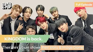 KINGDOM is back. Their mini album shows their story & Image Game