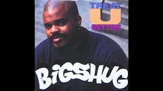 Big Shug - Treat U Better HD (By DJ Premier)"®"