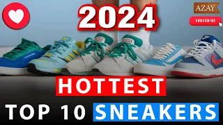 Hottest TOP 10 SNEAKERS 2024 | 2024 Fashion Trend Predictions! | Azay Sneakers