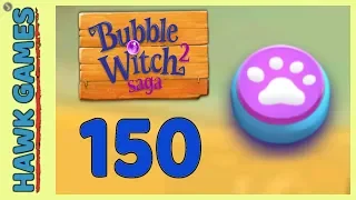 Bubble Witch 2 Saga Level 150 (Animals mode) - 3 Stars Walkthrough, No Boosters