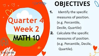 PERCENTILE DECILE QUARTILE OF GROUPED DATA WEEK 2 Q4 MATH 10 I LYN ON ME