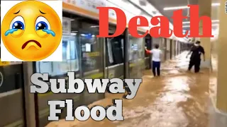 Death Toll Rises Amidst China Horrifying Subway Flood