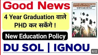 Student With 4-years Graduation Bachelor Degree can now directly Pursue PHD & NET | DU SOL & IGNOU