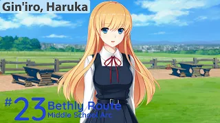 Gin'iro, Haruka | Bethly Route | [Part 1]