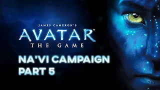 James Cameron's Avatar the Game - Na'vi Campaign Part 5 (PC) [No Commentary 1080p 60fps] #game