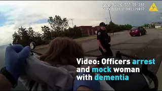 Colorado police laugh over violent arrest of woman with dementia