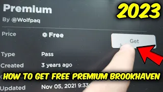 HOW TO GET FREE PREMIUM IN ROBLOX BROOKHAVEN 2023 (WORKING)