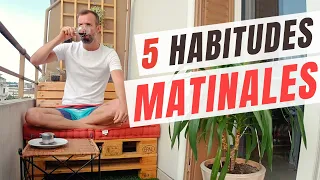 Les TOP 5 des Habitudes Matinales pour un Mode de Vie plus Sain [Routine du Matin]