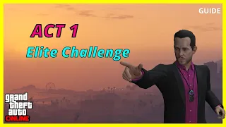 GTA 5 Online - The Doomsday Heist ACT1 Elite Challenge Guide