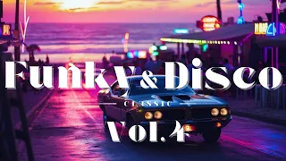 【繋いでみた】Funky & Disco Vibes Vol.4【DJ MIX NuDisco &  FunkyHouse】