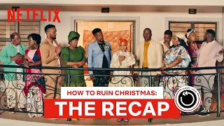 How to Ruin Christmas | Seasons 1 and 2 Recap | Netflix